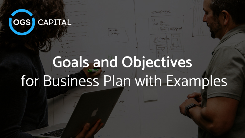 Goals and Objectives  for Business Plan with Examples
