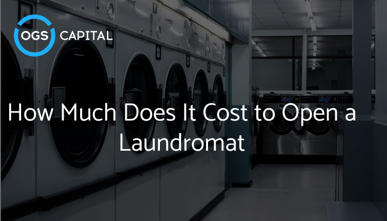 How Much Does It Cost to Open a Laundromat?