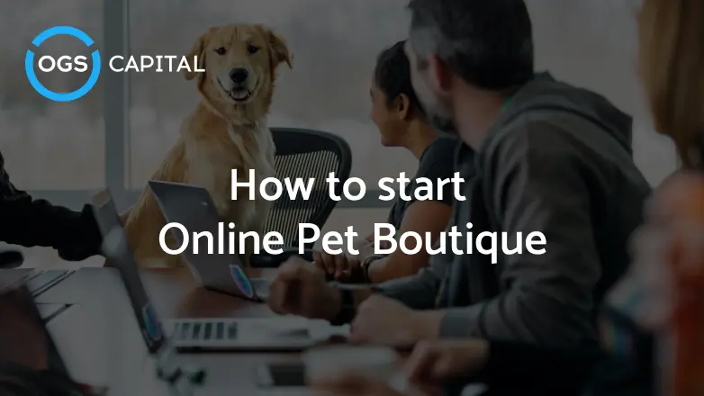 How to Start an Online Pet Boutique